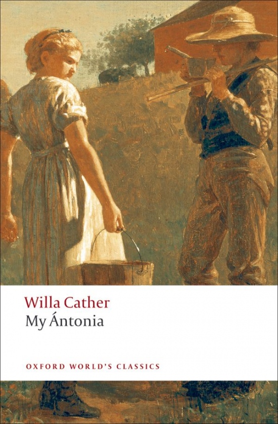 Oxford World´s Classics My Antonia