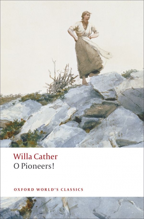 Oxford World´s Classics O Pioneers!