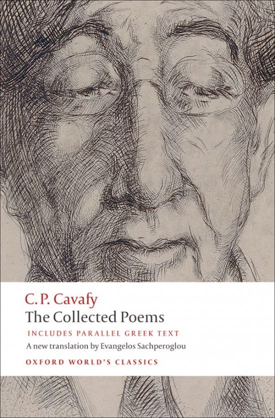 Oxford World´s Classics The Collected Poems with parallel Greek text