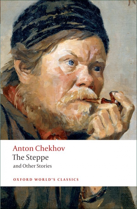 Oxford World´s Classics The Steppe and Other Stories Oxford University Press