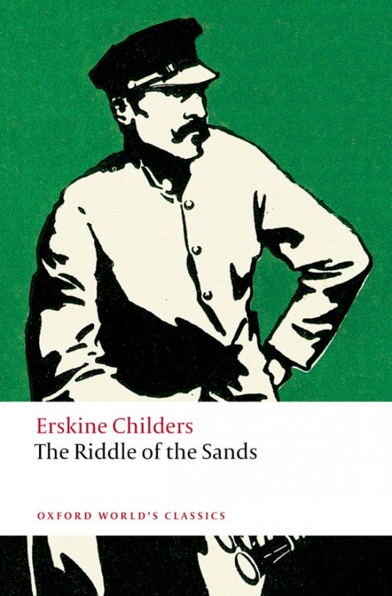 Oxford World´s Classics The Riddle of the Sands Oxford University Press