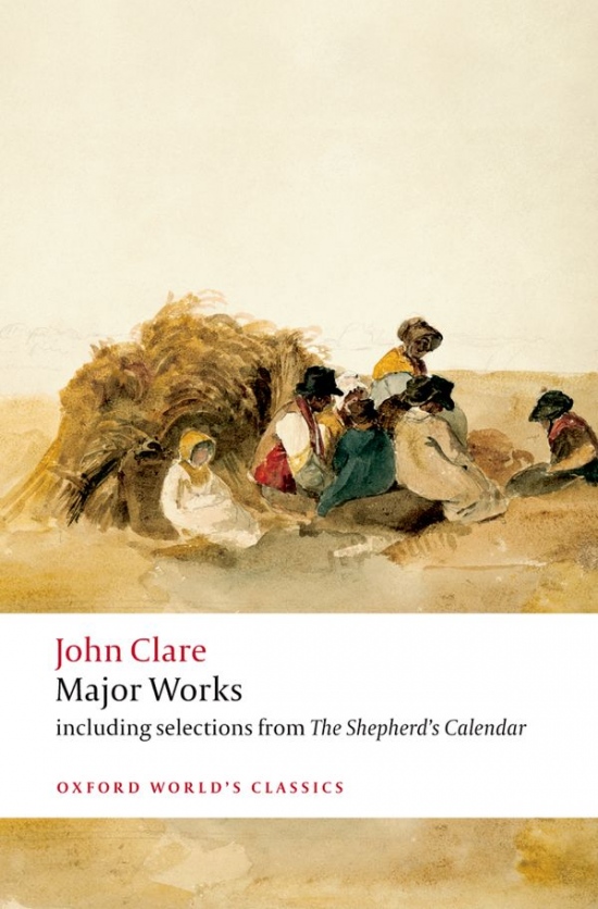 Oxford World´s Classics Clare - The Major Works Oxford University Press
