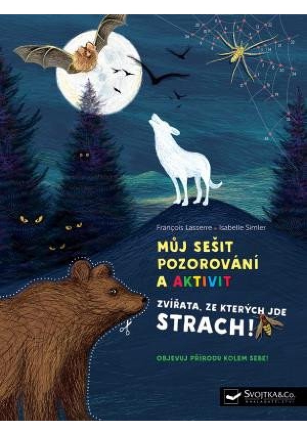 Můj sešit pozorování a aktivit - Zvířata, ze kterých jde strach!