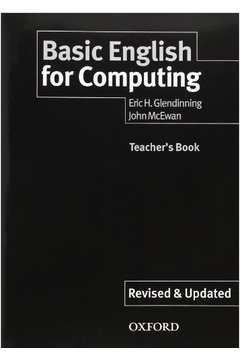 BASIC ENGLISH FOR COMPUTING NEW EDITION TEACHER´S BOOK