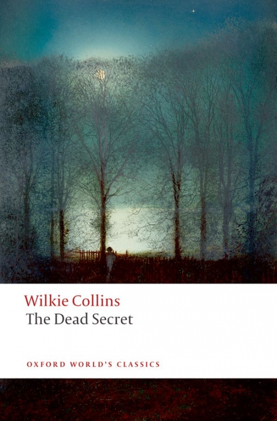 Oxford World´s Classics The Dead Secret