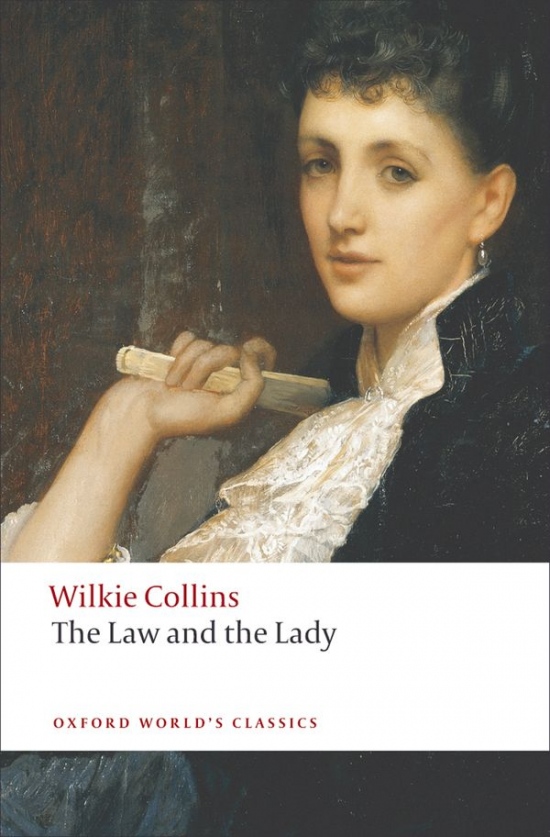 Oxford World´s Classics The Law and the Lady Oxford University Press