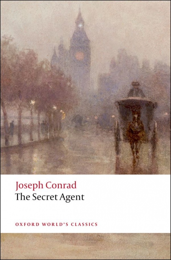 Oxford World´s Classics The Secret Agent Oxford University Press