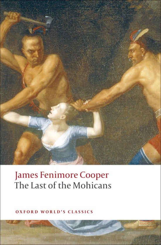 Oxford World´s Classics The Last of the Mohicans