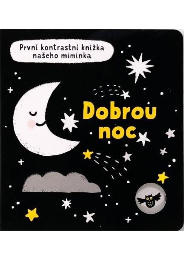Dobrou noc - První kontrastní knížka našeho miminka