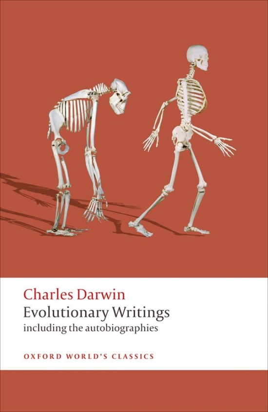Oxford World´s Classics Evolutionary Writings including the Autobiographies Oxford University Press