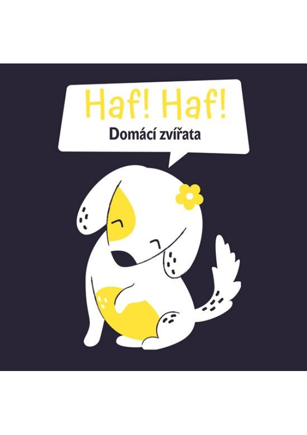 Haf Haf! Domácí zvířata