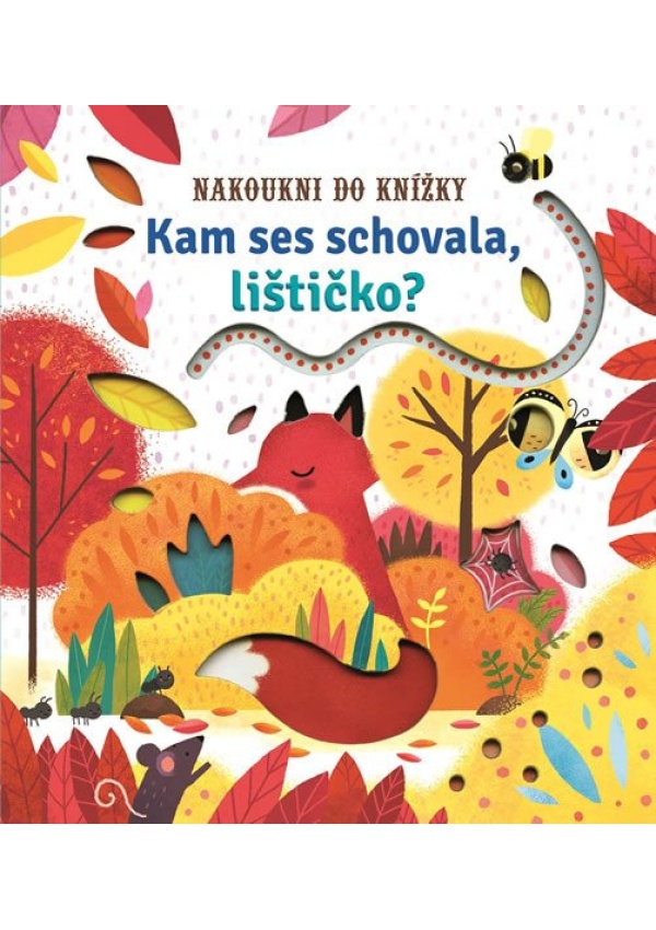 Kam ses schovala, lištičko? - Nakoukni do knížky