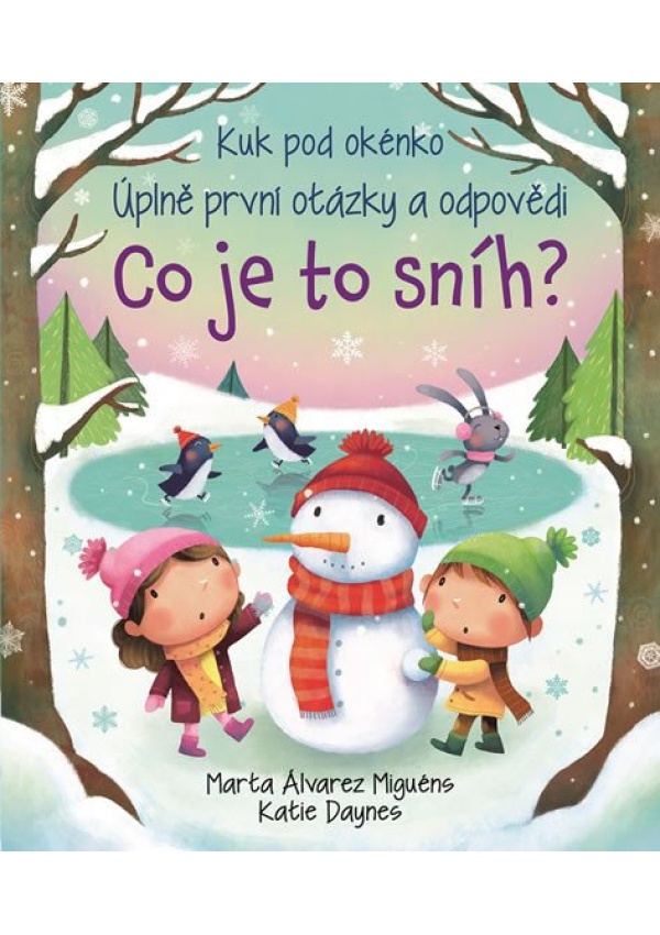 Co je to sníh? - Kuk pod okénko. Úplně první otázky a odpovědi