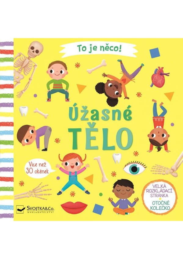 To je něco! Úžasné tělo