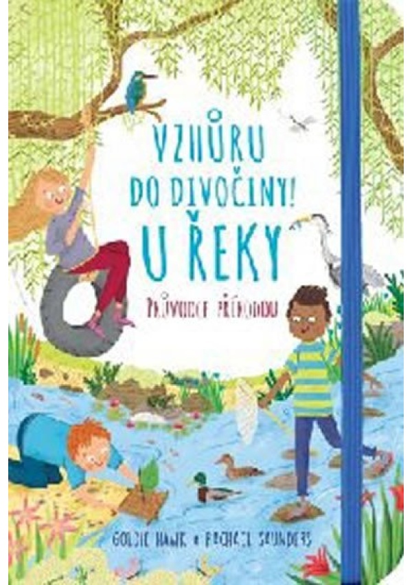 Vzhůru do divočiny! U řeky