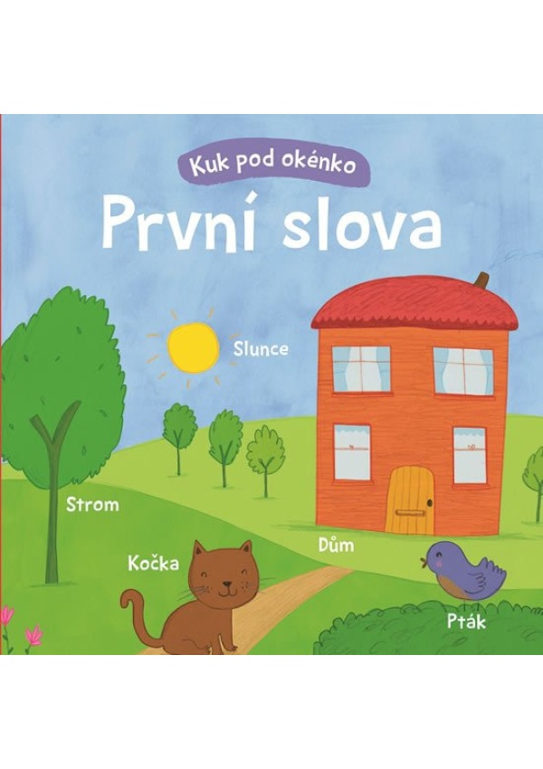 První slova - Kuk pod okénko