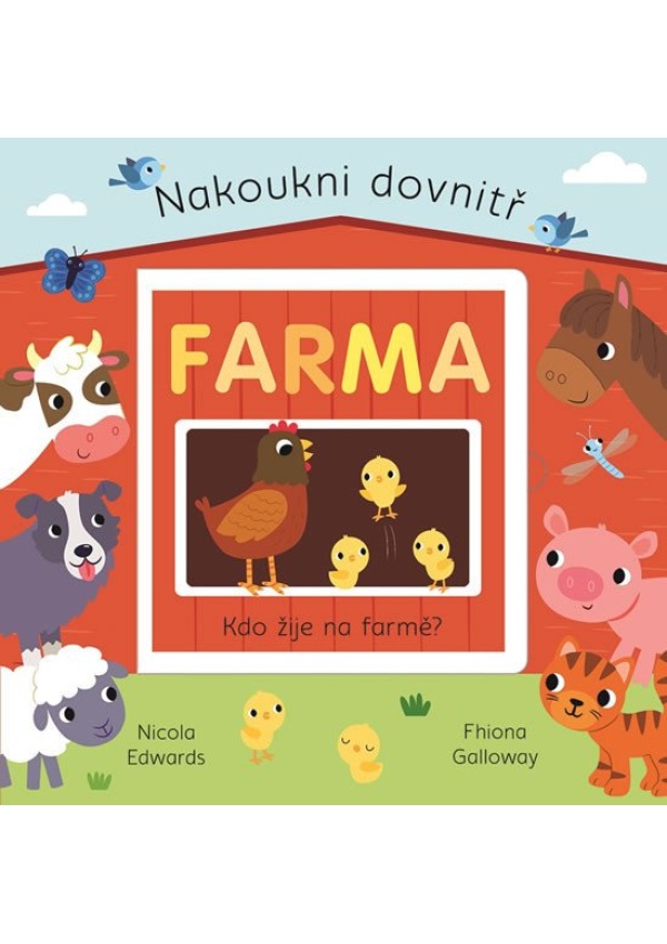 Farma - Nakoukni dovnitř