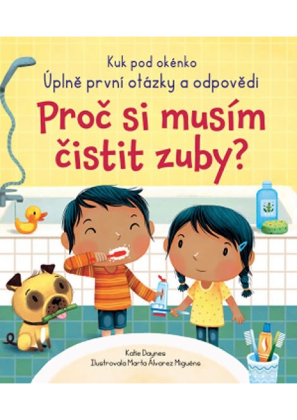 Proč si musím čistit zuby?