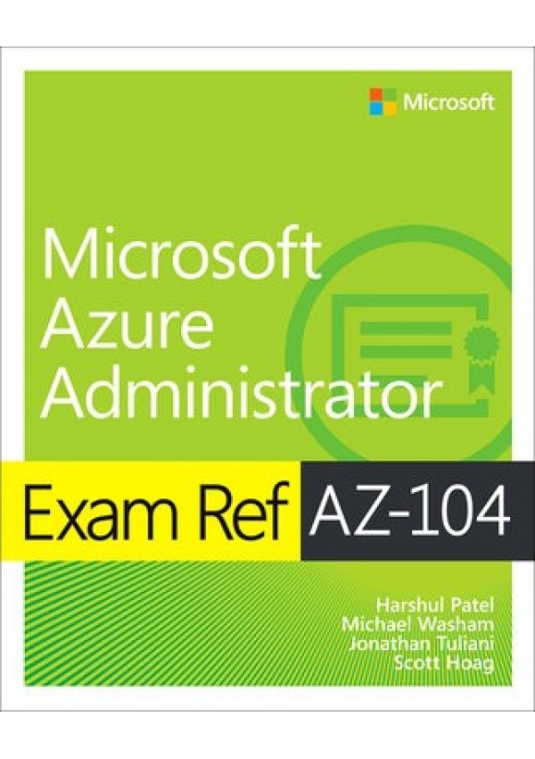 Exam Ref AZ-104 Microsoft Azure Administrator
