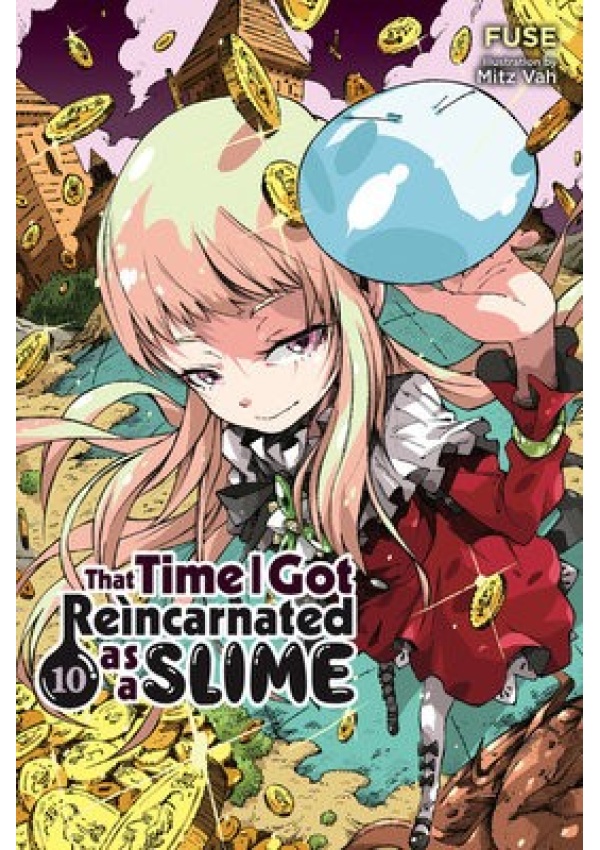 That Time I Got Reincarnated as a Slime, Vol. 10 (light novel)