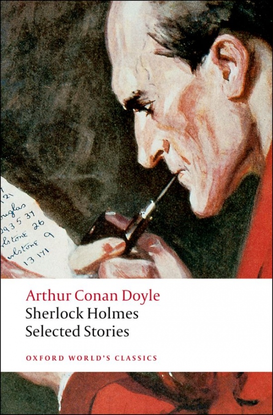Oxford World´s Classics Sherlock Holmes: Selected Stories Oxford University Press