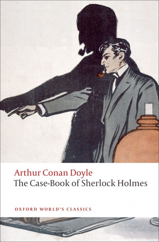 Oxford World´s Classics The Case-Book of Sherlock Holmes n/e Oxford University Press