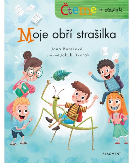 Čteme s radostí – Moje obří strašilka 