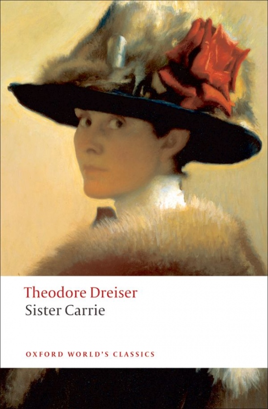 Oxford World´s Classics Sister Carrie Oxford University Press