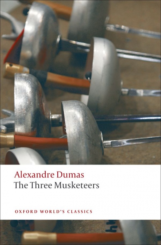 Oxford World´s Classics The Three Musketeers Oxford University Press