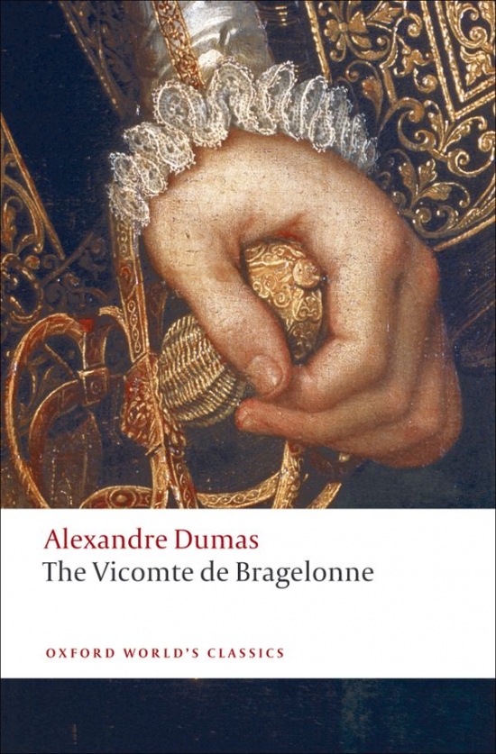 Oxford World´s Classics The Vicomte de Bragelonne Oxford University Press