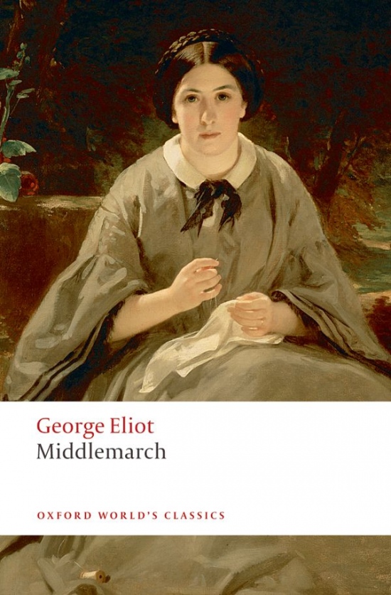 Oxford World´s Classics Middlemarch Oxford University Press
