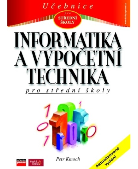 Informatika a výpočetní technika pro SŠ