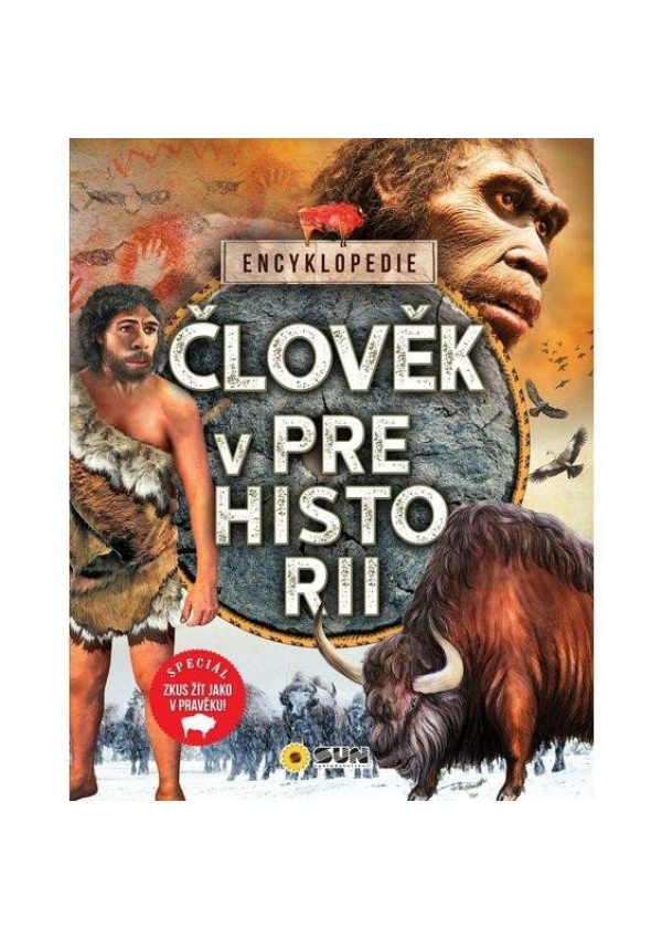 Člověk v Prehistorii - Encyklopedie