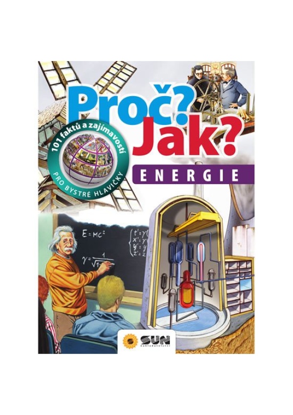 Energie - Proč? Jak?