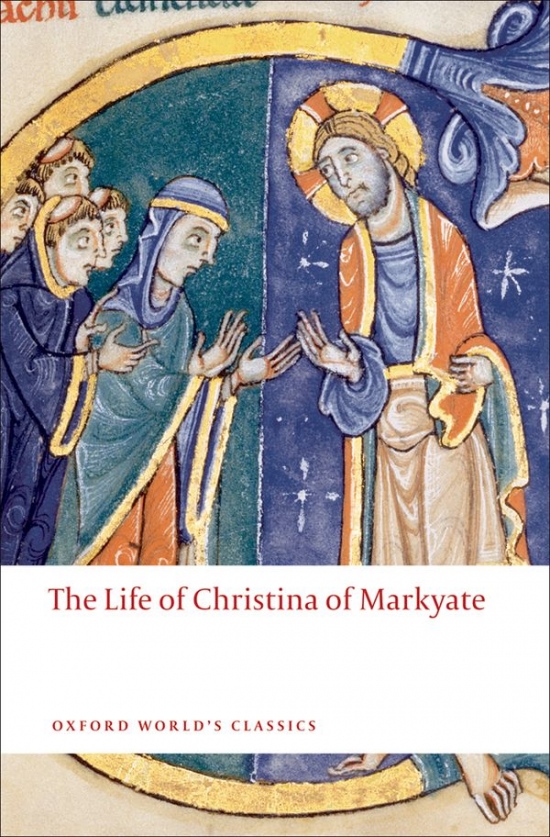 Oxford World´s Classics The Life of Christina of Markyate n/e Oxford University Press