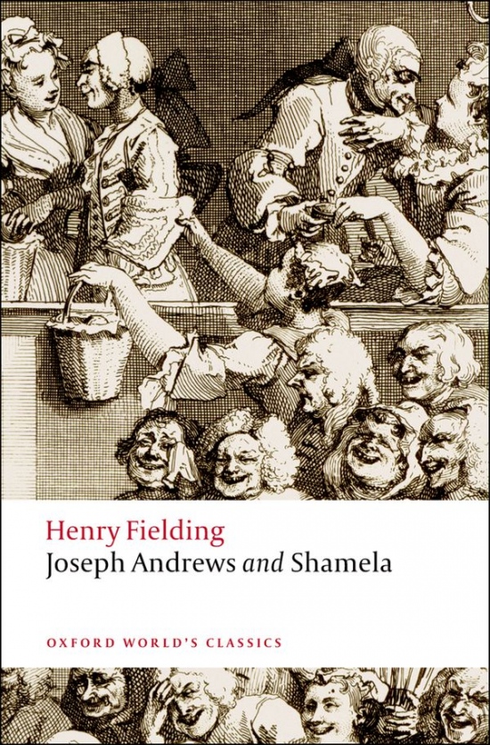 Oxford World´s Classics Joseph Andrews and Shamela
