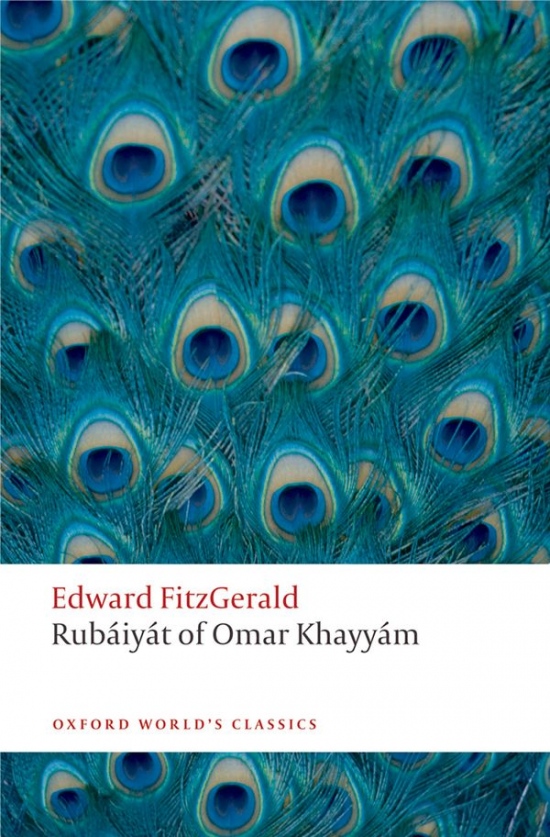 Oxford World´s Classics Rubáiyát of Omar Khayyám 