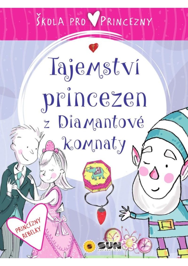Škola pro princezny - Tajemství princezen z diamantové komnaty