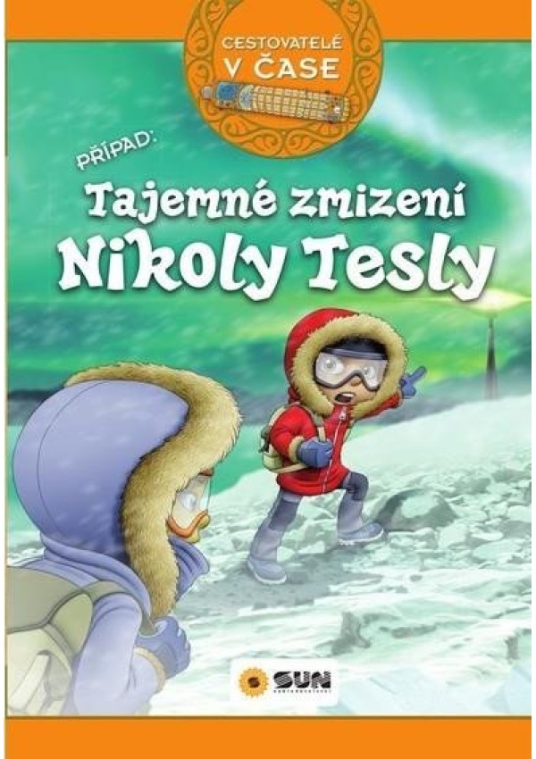 Cestovatelé v čase - Tajemné zmizení Nikoly Tesly