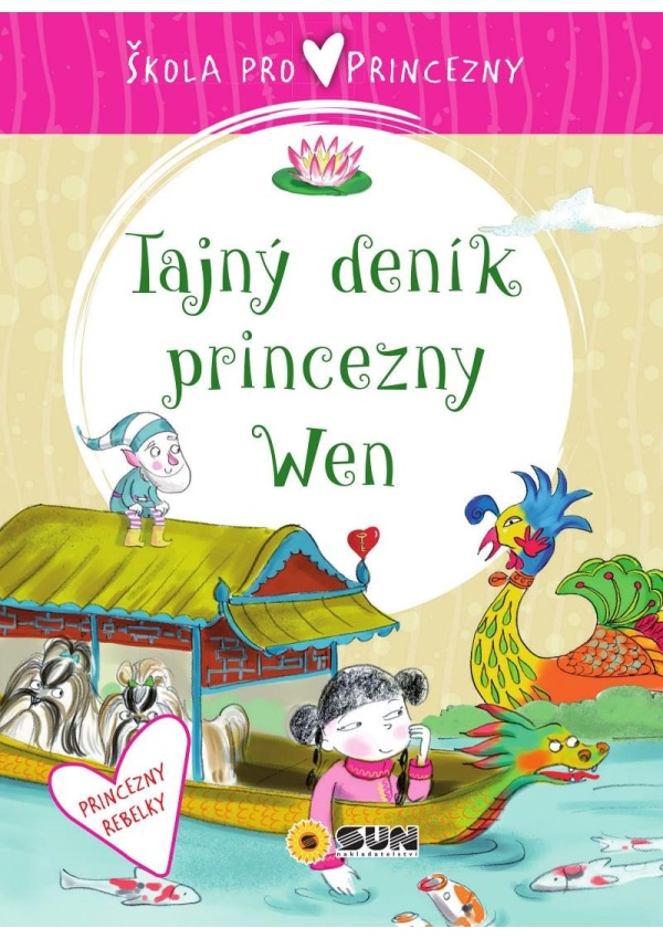 Škola pro princezny - Tajný deník princezny Wen