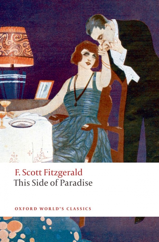 Oxford World´s Classics This Side of Paradise n/e