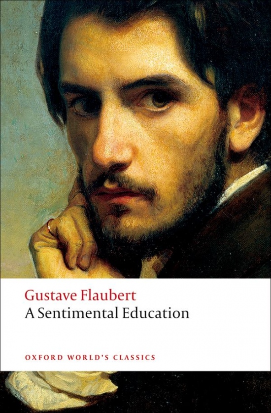 Oxford World´s Classics A Sentimental Education Oxford University Press
