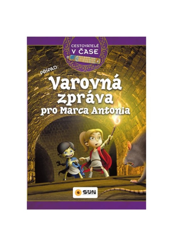 Cestovatelé v čase - Varovná zpráva pro Marca Antonia