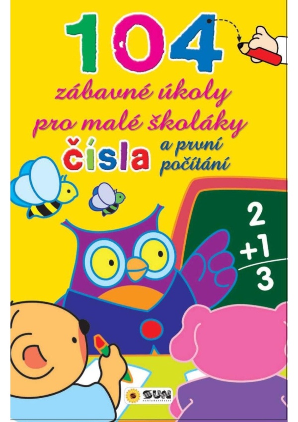 Čísla a první počítání - 104 zábavné úkoly pro malé školáky