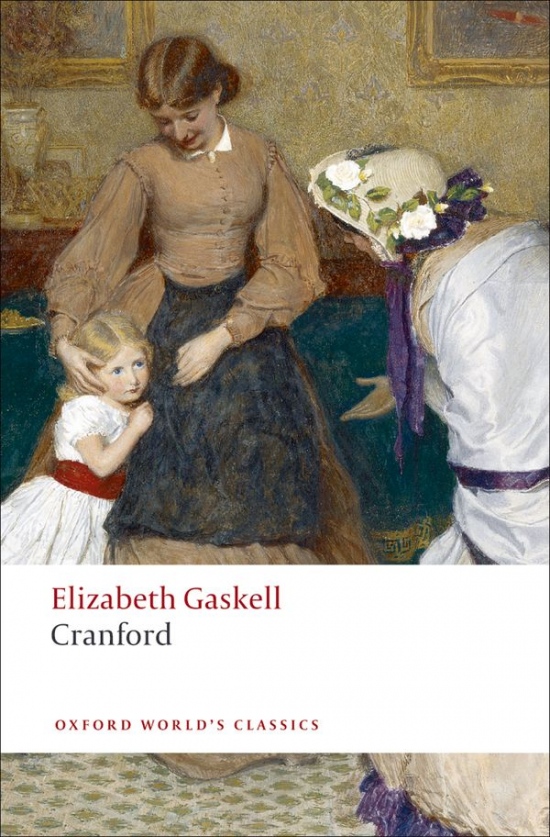 Oxford World´s Classics Cranford