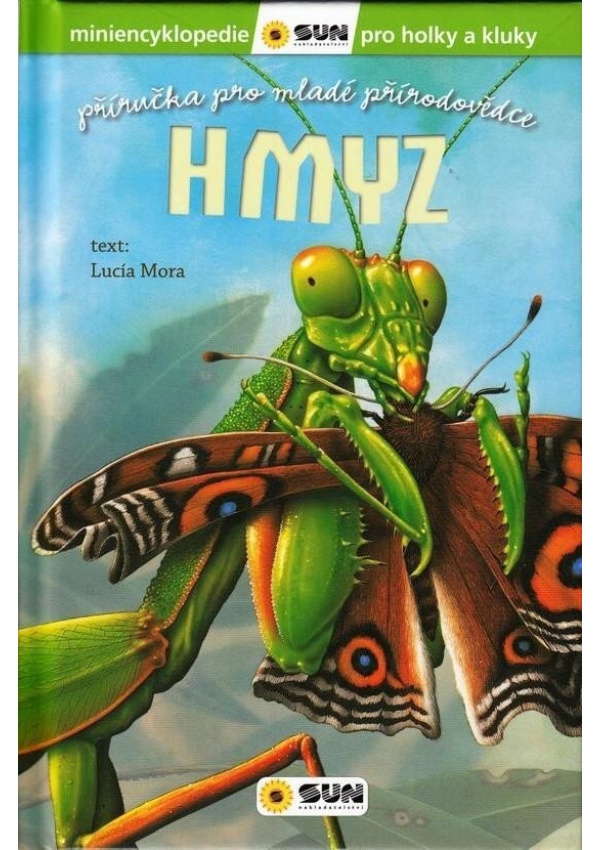 Hmyz - Příručka pro mladé přírodovědce
