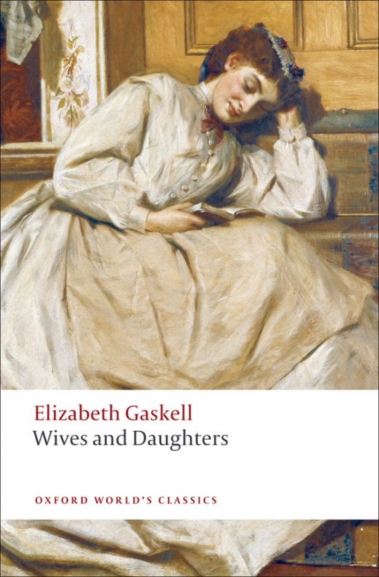 Oxford World´s Classics Wives and Daughters Oxford University Press