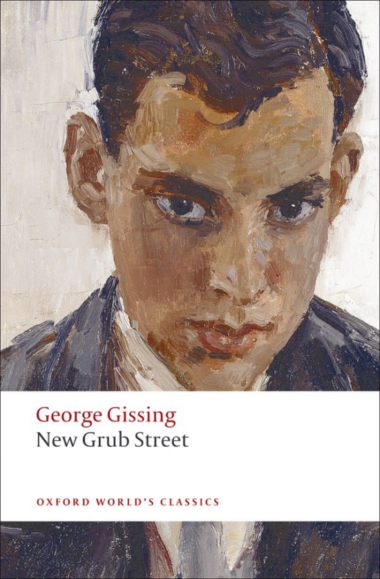 Oxford World´s Classics New Grub Street Oxford University Press