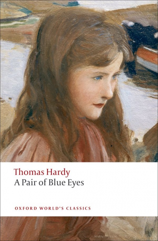 Oxford World´s Classics A Pair of Blue Eyes Oxford University Press