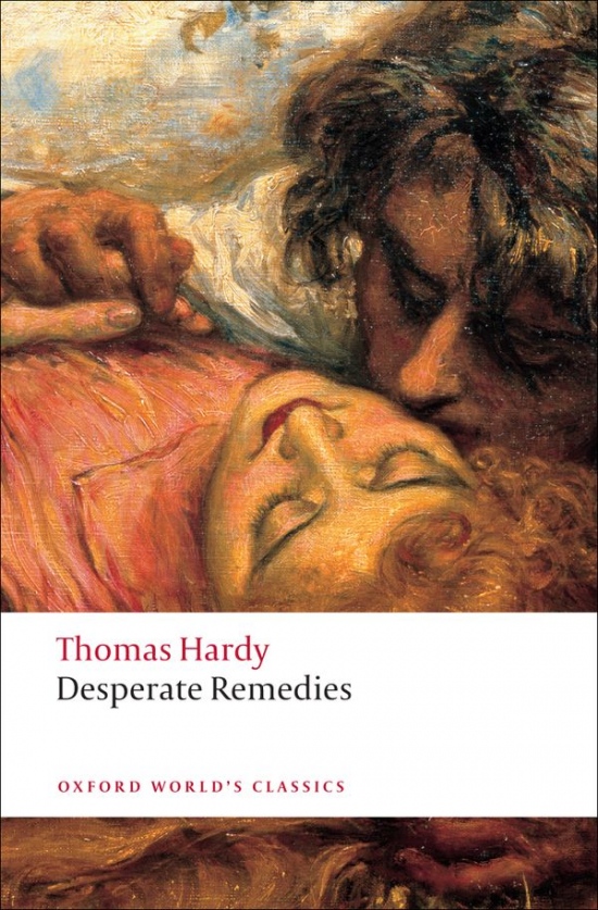 Oxford World´s Classics Desperate Remedies Oxford University Press